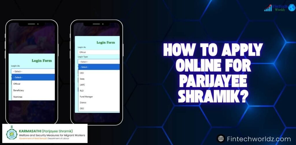 How to Apply Online for Parijayee Shramik