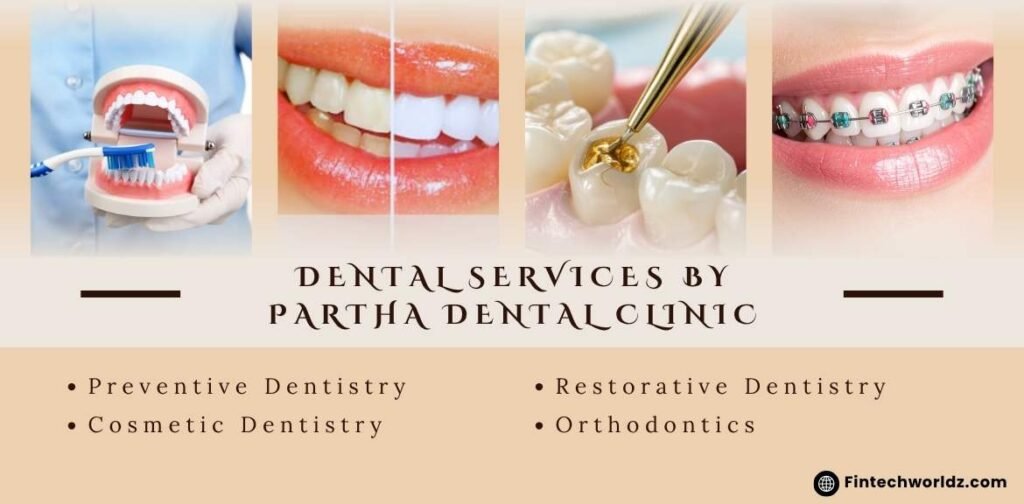 Dental Services by Partha Dental Clinic