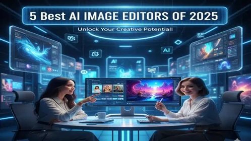 Best AI Image Editors of 2025 (Ranked and Compared) Best AI Image Editors of 2025 (Ranked and Compared)