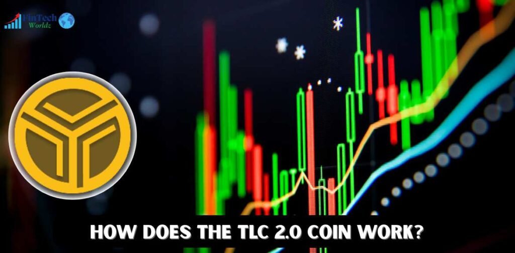 How does the TLC 2.0 Coin Work
