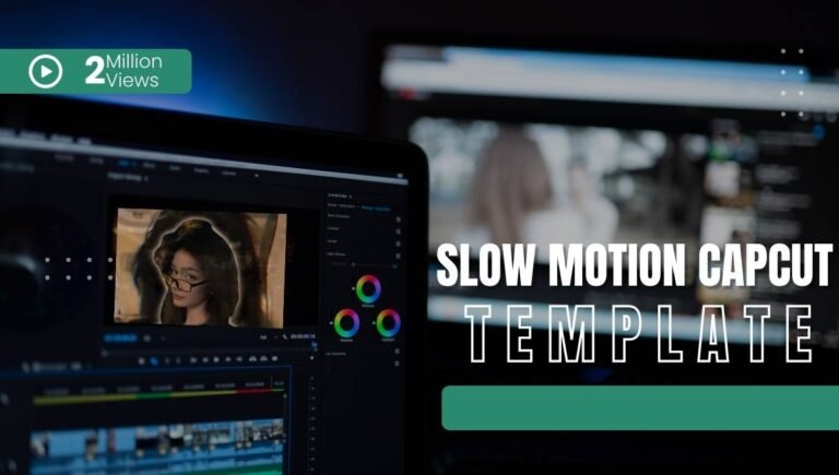 Slow motion capcut template
